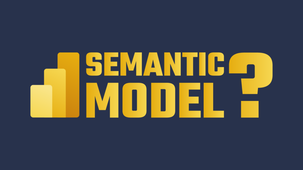 Power BI logo with text 'Semantic Model?' on a dark blue background, illustrating the question 'what are Power BI semantic models?'